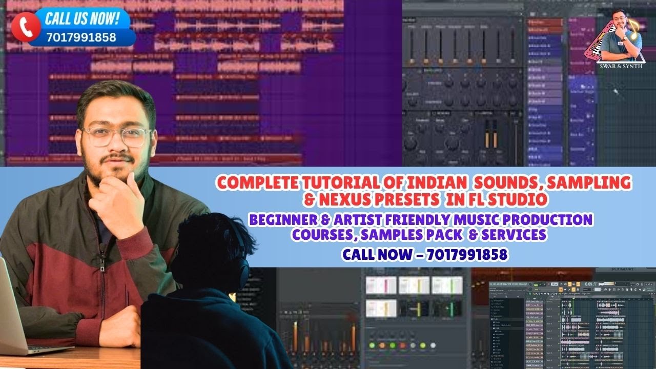 Indian Sounds Sampling & Nexus Presets Tutorial || Best Online Music Production Classes, Fl Studio