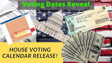 Congress JUST Released Calendar on Stimulus Check Voting | DATES Update