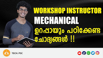 WORKSHOP INSTRUCTOR - MECHANICAL|  Important Questions | Kerala PSC | Mock Test | Score High Rank