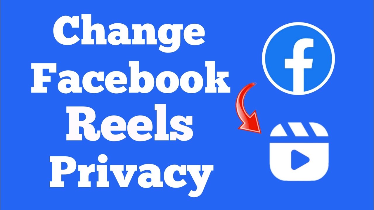 How to Change Facebook Reels Privacy ? Facebook Reels Audience
