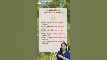 6 Vị Lạ Trong Miệng Khi Ngủ Dậy Là Dấu Hiệu Gì