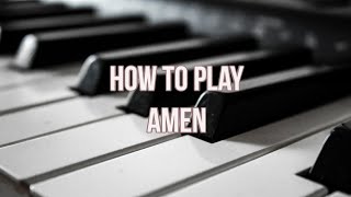 How To Play Amen screenshot 5