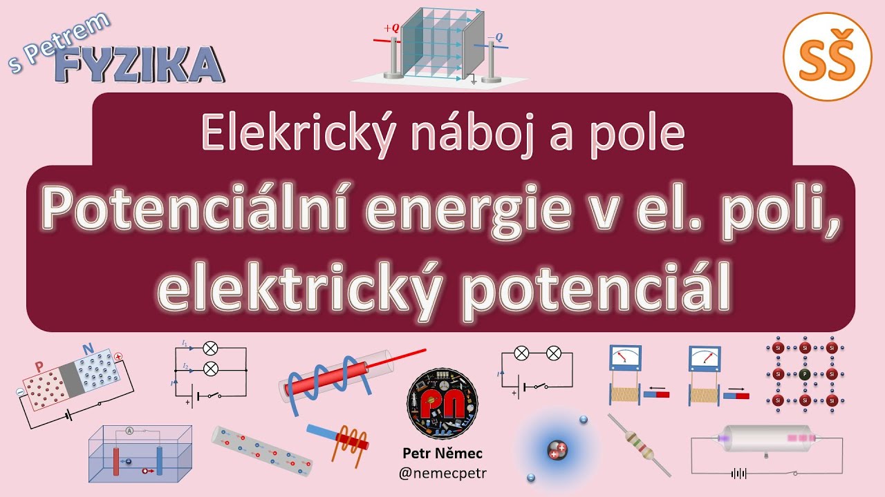 Potenciální energie a potenciál - fyzika SŠ