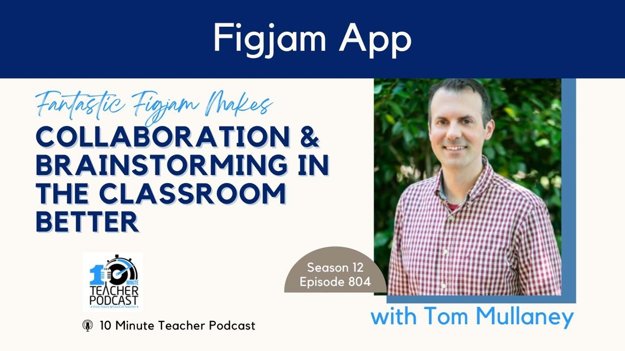 Fantastic Figjam Makes Brainstorming and Collaboration in the Classroom Better