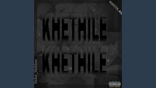 Khethile khethile (Extend)