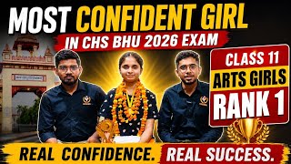 CHS BHU 2026 | Class 11 Arts Girls Topper Interview | Topper’s Talk in Hindi | कैसे करें तैयारी?