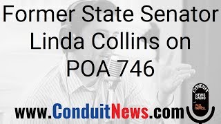 Former State Senator Linda Collins on POA 746