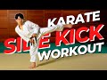 Karate Side Kick Tutorial/Workout! ｜Kekomi