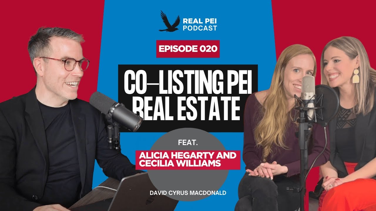 Co-listing PEI Real Estate w/ Alicia Hegarty and Cecilia Williams