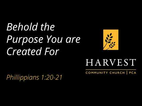 "Behold the Purpose You are Created For" (Philippians 1:20–21) by Reverend Rev. Neeraj Sahota