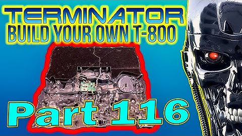 Build Your Own Terminator Part 116 - By Hachette