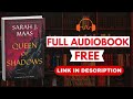Queen of Shadows by Sarah J. Maas [Full Audiobook Free]