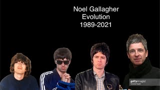 The Evolution of Noel Gallagher (1989-2021)