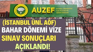 İstanbul Aöf Auzef Bahar Dönemi Ara Sınav Sonuçları Açıklandı