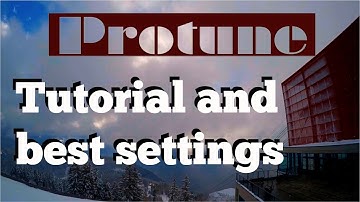 GoPro Hero 5 and Hero 6 - Protune Tutorial and best settings