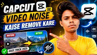 CapCut Se Background Noise Kaise Remove kare? 2026 #teamnabin 