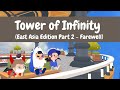 Tower of infinity with east asia friends