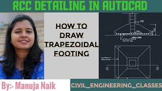 How to do steel detailing of Trapezoidal footing in AutoCAD