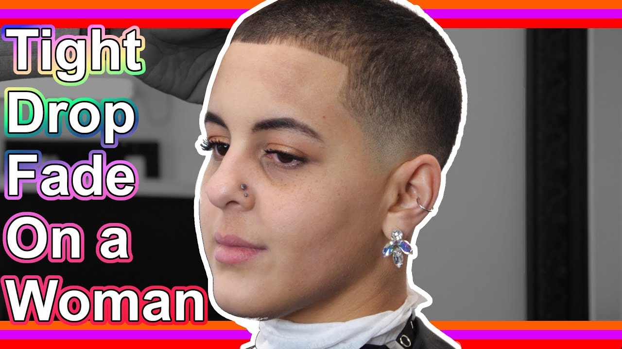 Low Tight Drop Fade On A Woman Haircut Tutorial 2019