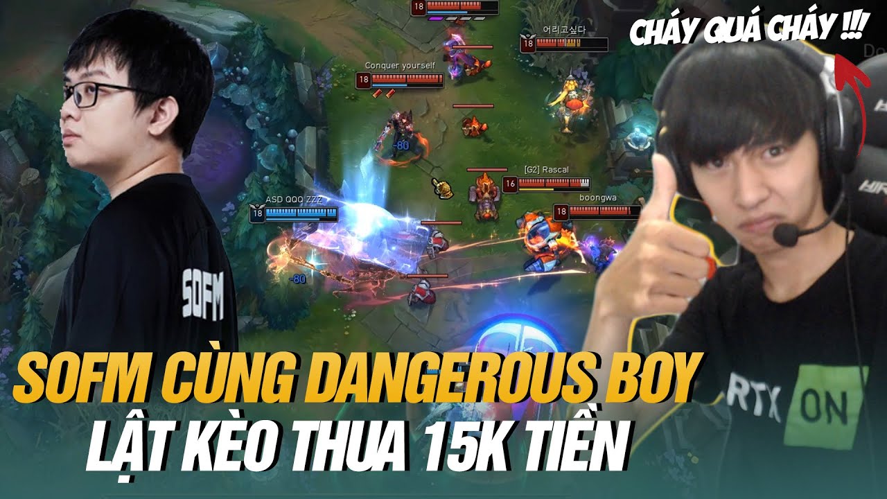 BÌNH LUẬN RANK HÀN: SOFM CÙNG DỊ NHÂN HÀN QUỐC VÀ DÀN HẢO THỦ LẬT KÈO GAME ĐẤU 15K TIỀN KHÔNG TƯỞNG