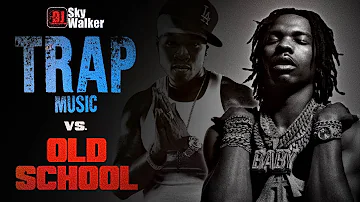 Trap vs. Old School Hip Hop Rap R&B Music | DJ SkyWalker