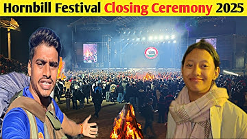 Hornbill Festival 2025 Closing Ceremony | Emotional Last Day Kisama Heritage Village video 