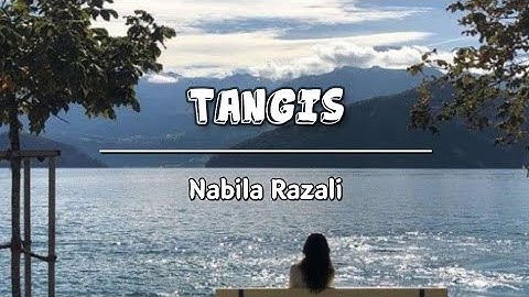 Nabila Razali - Tangis | lirik (OST BAWAH PAYUNG AWAN)