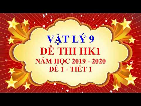 Video Vật lý lớp 9 - Đề thi học kì 1 - năm học 2019 - 2020 -... - youtube