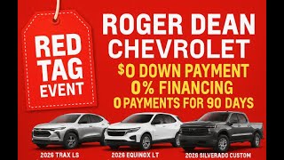 Red Tag Savings at Roger Dean Chevrolet | New 2026 Trax, Equinox & Silverado Deals!