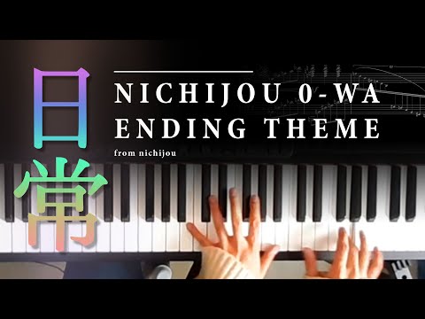 Nichijou 0-wa Ending Theme - Nomi Yuuji