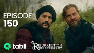 Resurrection: Ertuğrul | Episode 150