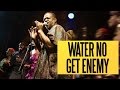 Water No Get Enemy (Felabration 2016) - Mashup