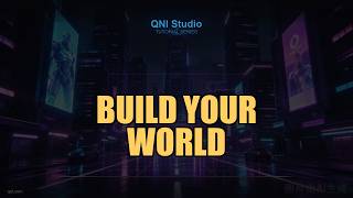 QNI Studio Tutorial Ep 3 | Build Your Entire World in 60 Seconds — QNI Studio Project Setup