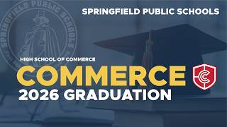 Commerce High Schools 2026 Graduation