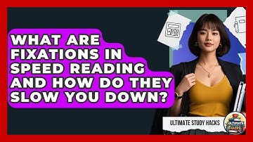 What Are Fixations In Speed Reading And How Do They Slow You Down? - Ultimate Study Hacks