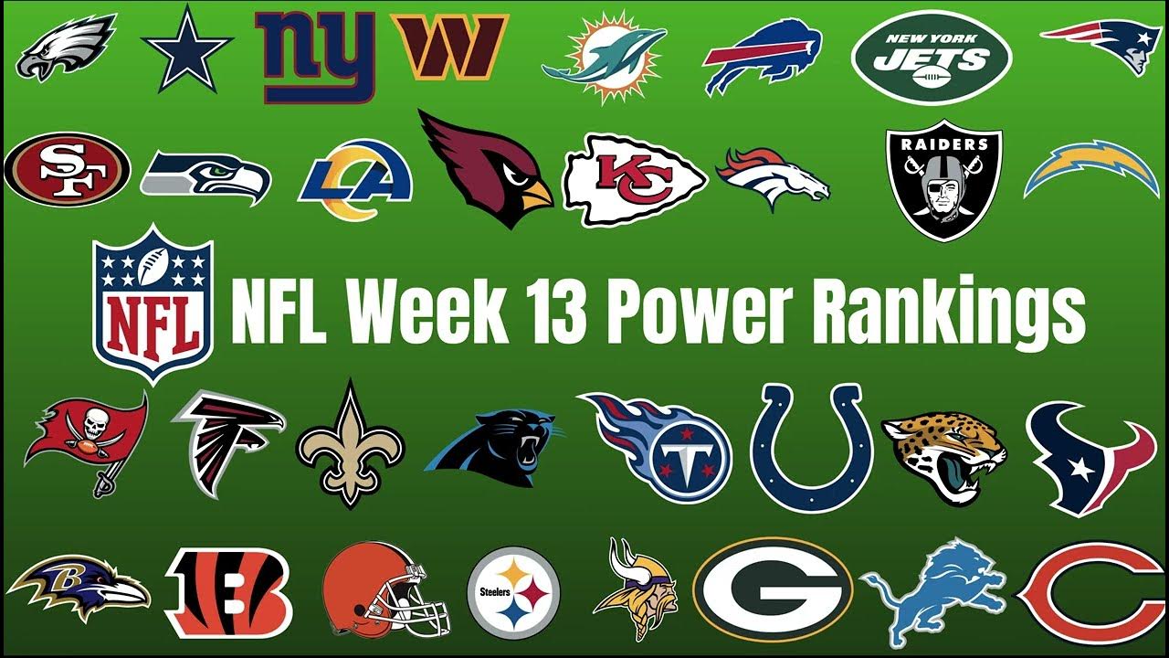 My Week 13 NFL Power Rankings YouTube