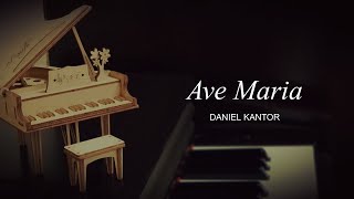 Ave Maria - Daniel Kantor (Accompaniment)