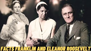 Affairs, Power, and Secrets! What Really Happened Between Franklin and Eleanor Roosevelt!!