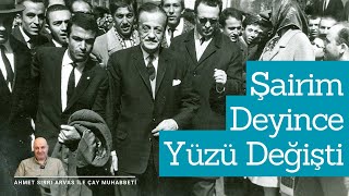 Şairim Deyince Yüzü Değişti | Ahmet Sırrı Arvas ile Çay Muhabbeti - Necip Fazıl Kısakürek