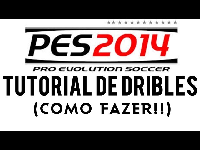 PES 2014: guia completo com dicas e tutoriais para mandar bem no jogo