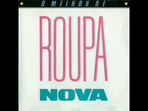 ROUPA NOVA ( VÍCIO )