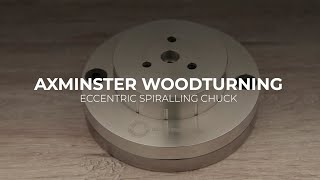 Axminster Woodturning Eccentric Spiralling Chuck