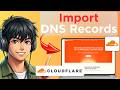 How to Import DNS Records in Cloudflare (Full Guide 2026)