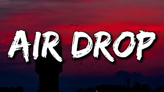 Bryant Myers - Air Drop (Letra/Lyrics)