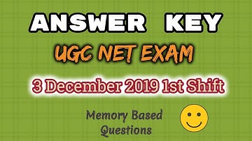 Answer Key 3rd December 2019 1st Shift UGC NET EXAM | Quick Discussion ✍️