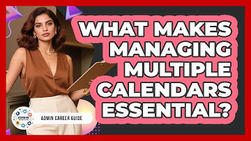 What Makes Managing Multiple Calendars Essential?