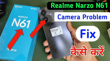 Realme narzo n61 camera problem solve/how to fix camera problem Realme narzo n61/camera setting