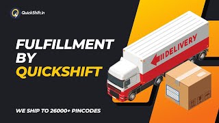 Quickshifts Full Stack Fulfillment