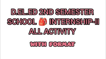 #D.El.Ed 2nd semester all school internship activity