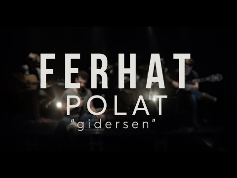 Ferhat Polat - Gidersen (Jehan Barbur)